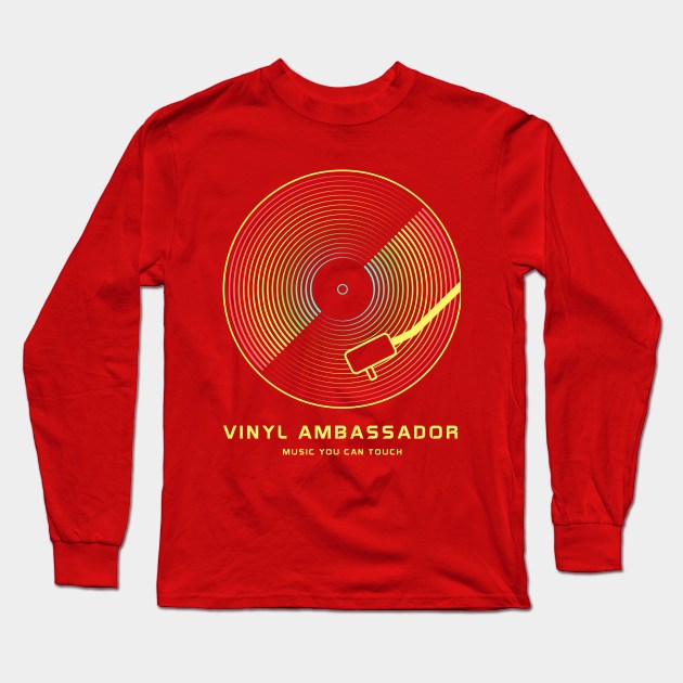 Vinyl Ambassador Long Sleeve T-Shirt by spicoli13